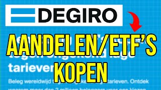 DEGIRO tutorial aandelen en ETF’s kopen [upl. by Nyasuh]