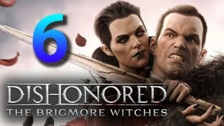 Dishonored The Brigmore WitchesSearch for Engine CoilFind Geezer Part 6 [upl. by Raine]