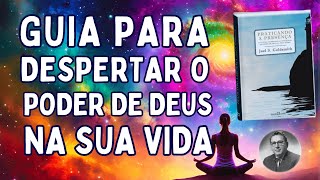 Guia para Despertar o Poder de Deus na sua vida  Audiobook Praticando a Presença  Joel Goldsmith [upl. by Swan201]