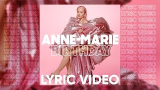 AnneMarie  BIRTHDAY LYRICS [upl. by Oremar550]