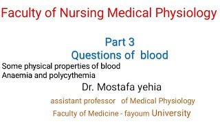 Part 3 Questions  some physical properties amp anaemia  for nursing faculty 2025 [upl. by Gertrudis439]