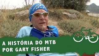 Gary Fisher conta a história do Mountain Bike The history of Mountain Bike with Gary Fisher [upl. by Rockie]