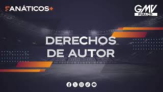 🚨 ¡ESTAMOS EN VIVO EN FANÁTICOS PLUS 🏟️🔥 [upl. by Benedikta867]