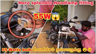 Hero splendor bs6 headlight fitting High brightness headlamp 5560 Watts bulb  Headlight problem 😕 [upl. by Hussein]