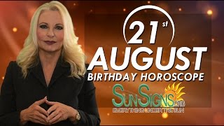 August 21st Zodiac Horoscope Birthday Personality  Leo  Part 1 [upl. by Nahtannoj]