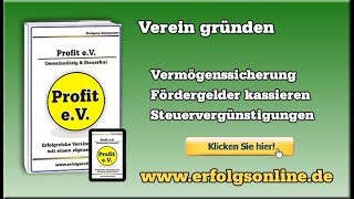 Eigenen Verein gründen  Schritte zur Gründung eines Vereins »Profit eV  eigenen Verein gründen« [upl. by Gabrielle]