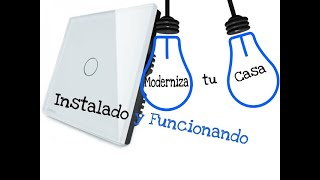 INSTALAMOS EL INTERRUPTOR TÁCTIL de cristal templado [upl. by Nileuqaj]