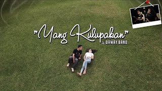 Daway Band  Yang Kulupakan Official Music Video [upl. by Erlene]