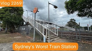 Sydney Trains Vlog 2269 Sydney’s Worst Train Station [upl. by Clem]