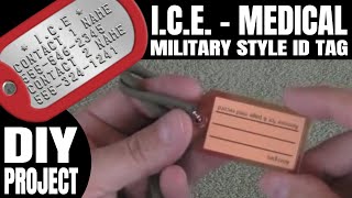 Military Dog Tag Style ICE  Medical ID Tag  DIY Project [upl. by Aisel]