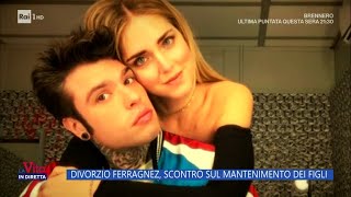 Ex Ferragnez divorzio è scontro per i figli  La Vita in diretta 07102024 [upl. by Talyah]