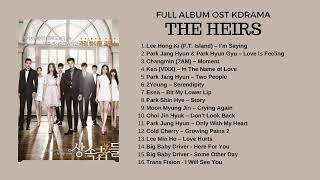 FULL ALBUM OST THE HEIRS  KDRAMA  PLAYLIST [upl. by Elacsap]