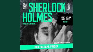 Kapitel 9  Sherlock Holmes Der falsche Finger Neues aus der Baker Street Folge 9 [upl. by Martie]