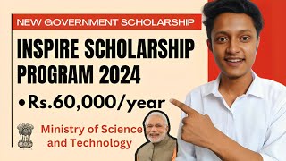 Government New Scholarships  Inspire Scholarship for Higher Education 2024  Inspire Scholarship [upl. by Atyekram]