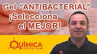 El MEJOR “Gel ANTIBACTERIAL” 5 Criterios QUÍMICOS [upl. by Stanway]