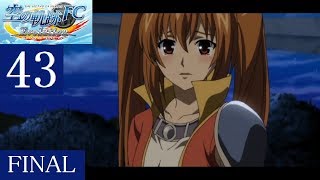 空の軌跡FC Part43 FINAL 終章 告白【PSVITAEvolution】The Legend of Heroes Trails in the Sky FC [upl. by Ahsieka]