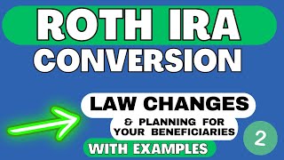 Roth IRA Conversion Part 2  2024 Tax Planning Strategies  Inherited IRAs [upl. by Arimay]