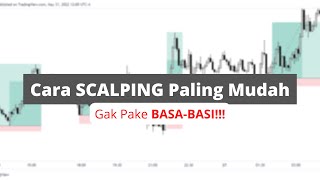 Strategi Scalping Forex Lengkap dan Mudah Dipahami  Belajar Trading Masterclass [upl. by Sidonnie625]