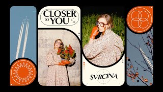 SVRCINA  Closer To You Visualizer [upl. by Anuahc]