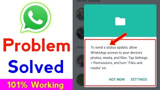 How to solve to send a status update allow whatsapp access to your camera [upl. by Creighton]