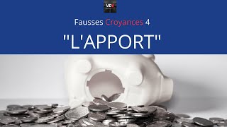 quotAPPORT amp CRÉDIT IMMOBILIER  LES FAUSSES CROYANCES 4quot [upl. by Ahseei165]