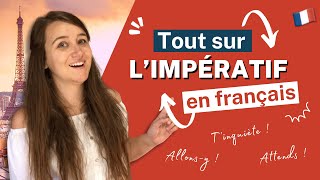 Limpératif en français  French Grammar Lesson  Leçon de grammaire en français [upl. by Arther238]