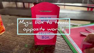 I tried making magic box to teach opposite words to students of my School  Hope it will work out [upl. by Nowtna]