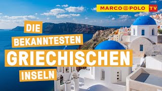 Hellas  Die Top 5 bekanntesten Griechischen Inseln [upl. by Astri]