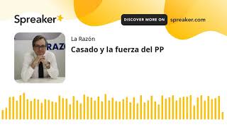 Casado y la fuerza del PP [upl. by Simonetta]