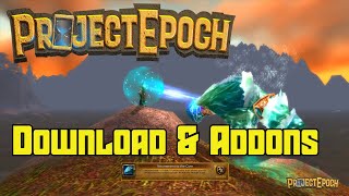 Project Epoch WoW Beta 3 Download amp Addons Tutorial [upl. by Richmond]