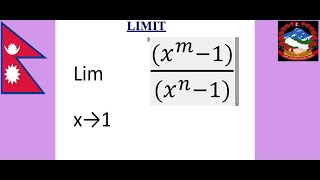 lim x tends to 1 then find xm1Xn1  find Limit xm  1xn  1 as x appr 1NEPALI [upl. by Andrea]