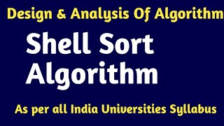 Lec 18 Shell Sort Algorithm in hindi [upl. by Wylen]