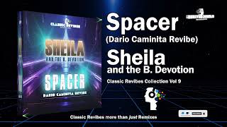 Sheila amp the B Devotion  Spacer Dario Caminita Revibe 5 33quot [upl. by Murray]