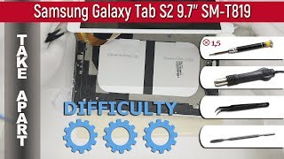 How to disassemble 📱 Samsung Galaxy Tab S2 97 SMT819 Take apart [upl. by Gnivre]