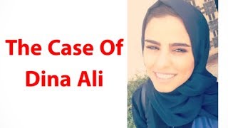 The Case of Dina Ali  A Glimpse into the Saudi Arabian Culture [upl. by Middle]