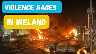 Ireland faces worst Violence  Rioting and looting in Dublin [upl. by Elga]