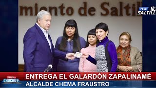 Entrega el alcalde Chema Fraustro el galardón Zapalinamé [upl. by Yarw]