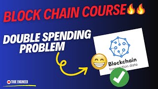 Double Spending Problem  Blockchain Complete Course for Engineering Exam  True Engineer [upl. by Wivinah]