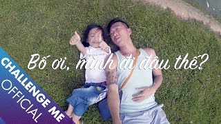 Bố Nam ơi mình đi đâu thế [upl. by Craggy]