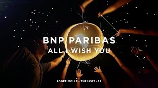 Creaminal  BNP Paribas quotAll I Wish Youquot [upl. by Regan]