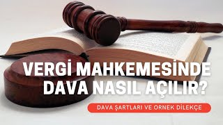 VERGİ MAHKEMESİNDE DAVA NASIL AÇILIR  SESLİ SUNUM [upl. by Annia]