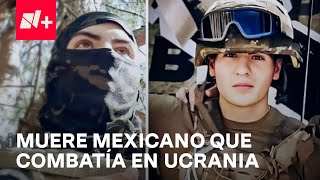 Muere primer mexicano en combate en Ucrania  En Punto [upl. by Ynnos142]