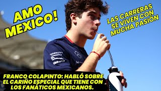 Franco Colapinto Habló sobre el cariño especial que tiene con los fanáticos Mexicanos F1 radio [upl. by Adnulahs337]