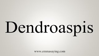 How To Say Dendroaspis [upl. by Atirma520]