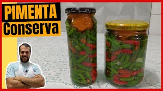 PIMENTA EM CONSERVA COM CACHAÇA  Como fazer conserva de pimenta no azeite  BORA DE RECEITA [upl. by Esnahc392]