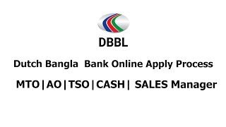 Dutch Bangla Bank Online Apply Process 2024DBBL Apply Online MTOAOTSOAgent ManagerPrivate Bank [upl. by Eniamart]