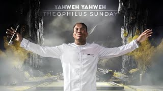 YAWEH YAWEH  INTERCESSORY WORSHIP AND CHANT BY THEOPHILUS SUNDAY [upl. by Lirpa]