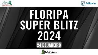 IX Floripa Super Blitz 2024 [upl. by Rory]