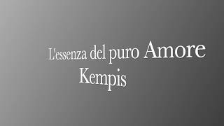 Cerchio Firenze 77  Lessenza del puro Amore  Kempis [upl. by Nyllij282]