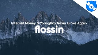 Internet Money  Flossin Clean  Lyrics feat YoungBoy Never Broke Again [upl. by Berardo]